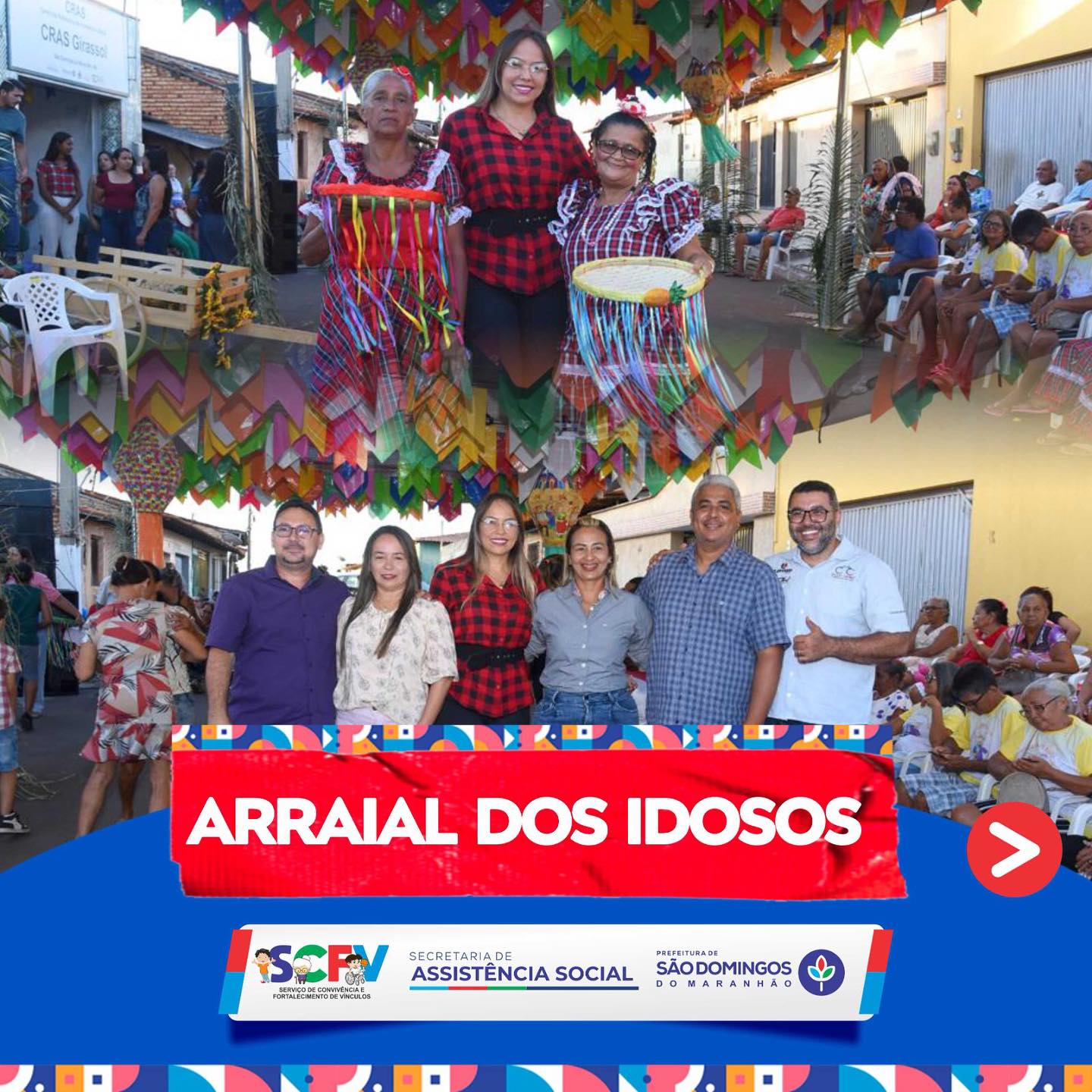 Tem arraial para nossos idosos? Tem sim, sinhô! Arraial da Melhor da Idade para os idosos da cidade
